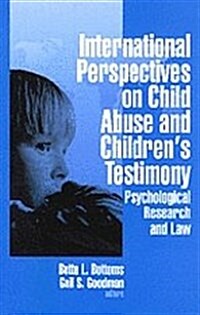 International Perspectives on Child Abuse and Children′s Testimony: Psychological Research and Law (Hardcover)