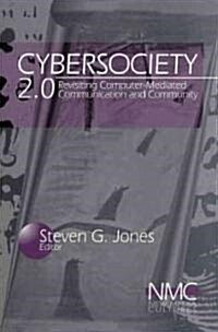 Cybersociety: Computer-Mediated Communication and Community (Paperback)