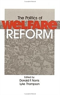 The Politics of Welfare Reform (Paperback)