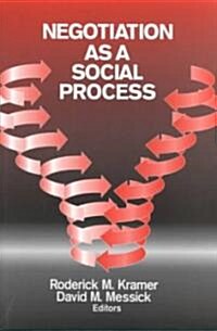 Negotiation As a Social Process (Paperback)