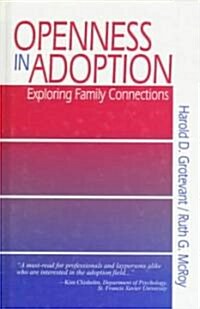 Openness in Adoption: Exploring Family Connections (Hardcover)