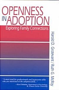 Openness in Adoption: Exploring Family Connections (Paperback)