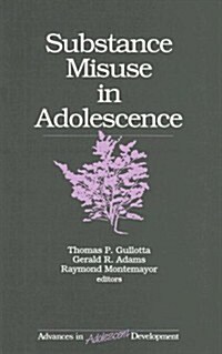 Substance Misuse in Adolescence (Paperback)