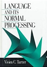 Language and Its Normal Processing (Hardcover)