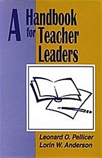 A Handbook for Teacher Leaders (Hardcover)