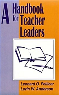 A Handbook for Teacher Leaders (Paperback)