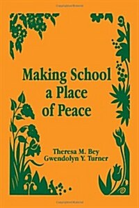 Making School a Place of Peace (Paperback)