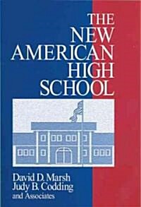 The New American High School (Hardcover)