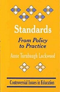 Standards: From Policy to Practice (Paperback)