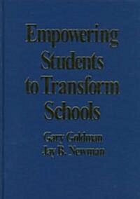 Empowering Students to Transform Schools (Hardcover)