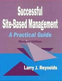 Successful Site-Based Management: A Practical Guide (Hardcover, 2)
