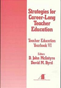 Strategies for Career-Long Teacher Education (Hardcover)