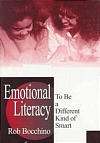 Emotional Literacy: To Be a Different Kind of Smart (Paperback)