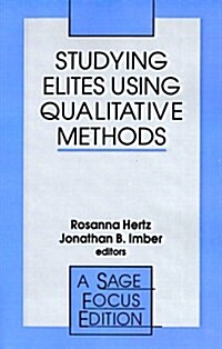 Studying Elites Using Qualitative Methods (Paperback)