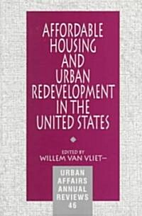 Affordable Housing and Urban Redevelopment in the United States: Learning from Failure and Success (Paperback)