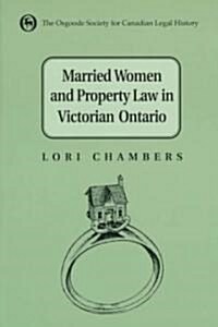 Married Women and the Law of Property in Victorian Ontario (Paperback, 2, Revised)