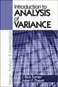 Introduction to Analysis of Variance: Design, Analyis & Interpretation (Hardcover)