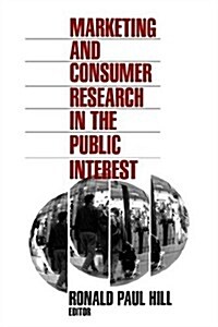 Marketing and Consumer Research in the Public Interest (Paperback)