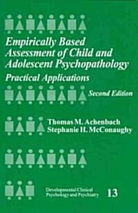Empirically Based Assessment of Child and Adolescent Psychopathology (Paperback, 2nd)