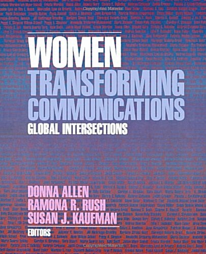 Women Transforming Communications: Global Intersections (Paperback)