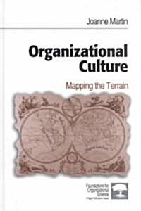 Organizational Culture: Mapping the Terrain (Hardcover)