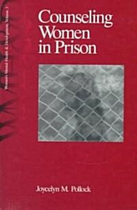 Counseling Women in Prison (Hardcover)