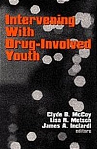 Intervening With Drug-Involved Youth (Paperback)