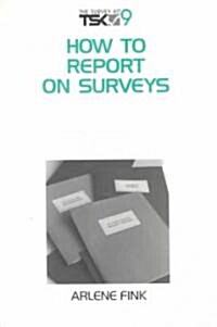 How to Report on Surveys (Paperback)