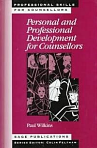 Personal and Professional Development for Counsellors (Hardcover)