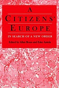 [중고] A Citizens‘ Europe : In Search of a New Order (Paperback)