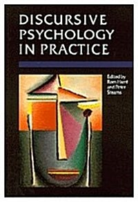 Discursive Psychology in Practice (Hardcover)