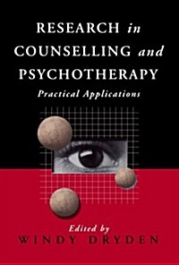 Research in Counselling and Psychotherapy : Practical Applications (Paperback)