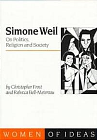 Simone Weil : On Politics, Religion and Society (Paperback)