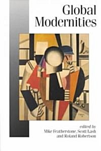 Global Modernities (Paperback)