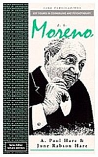 J L Moreno (Hardcover)