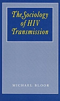 The Sociology of HIV Transmission (Paperback)