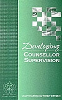 Developing Counsellor Supervision (Paperback)