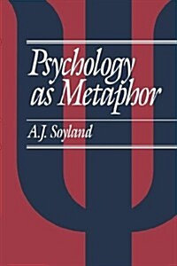 Psychology as Metaphor (Paperback)