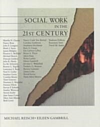 Social Work in the 21st Century (Paperback)