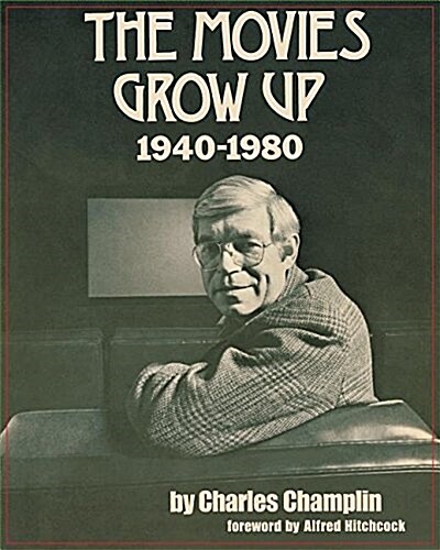 Movies Grow Up 1940-1980 (Paperback)