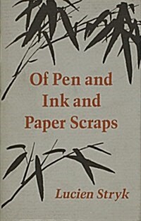 Of Pen & Ink & Paper Scraps (Hardcover)