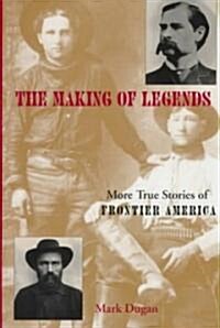 The Making of Legends (Hardcover)