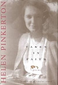 Taken in Faith: Poems (Hardcover)