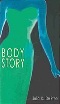 Body Story (Paperback)