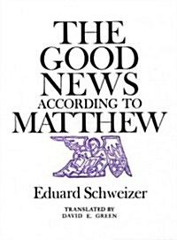 The Good News According to Matthew (Hardcover)