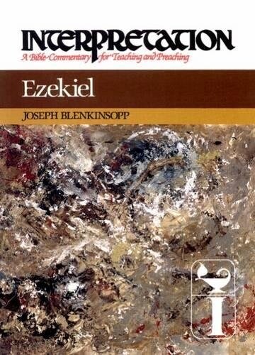 Ezekiel: Interpretation: A Bible Commentary for Teaching and Preaching (Hardcover)
