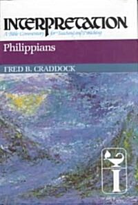 Philippians: Interpretation: A Bible Commentary for Teaching and Preaching (Hardcover)