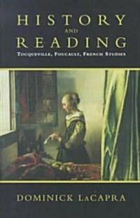 History and Reading: Tocqueville, Foucault, French Studies (Paperback)