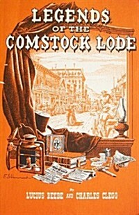 Legends of the Comstock Lode (Paperback, 4th)