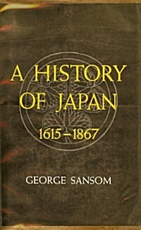 A History of Japan, 1615-1867 (Hardcover)